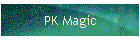 PK Magic