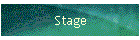 Stage