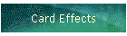Card Effects